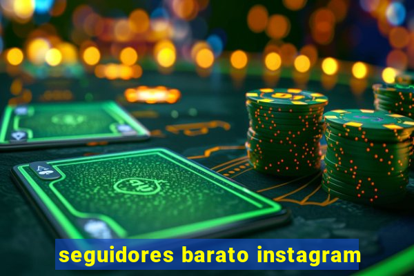 seguidores barato instagram